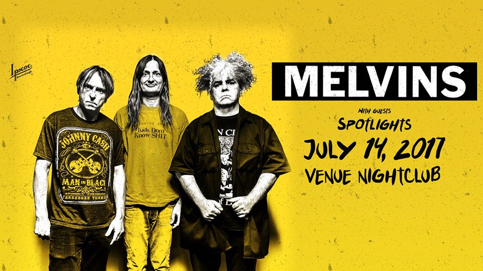 The Melvins Where: Venue What: American alternative rock from the 90s that ...
